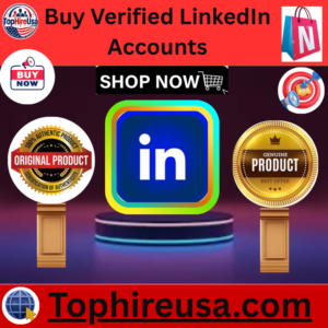 Buy Verified LinkedIn Accounts 