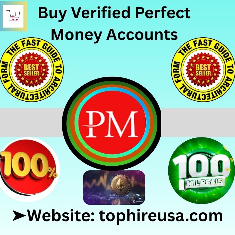 Buy Verified Perfect Money Accounts